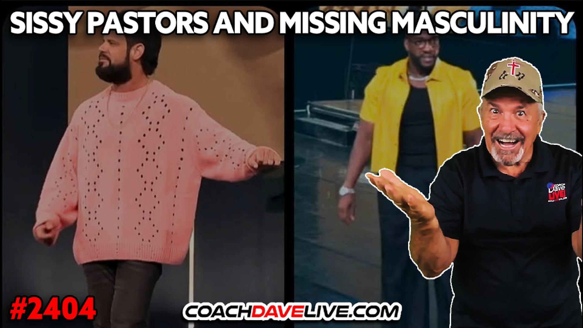 SISSY PASTORS AND MISSING MASCULINITY