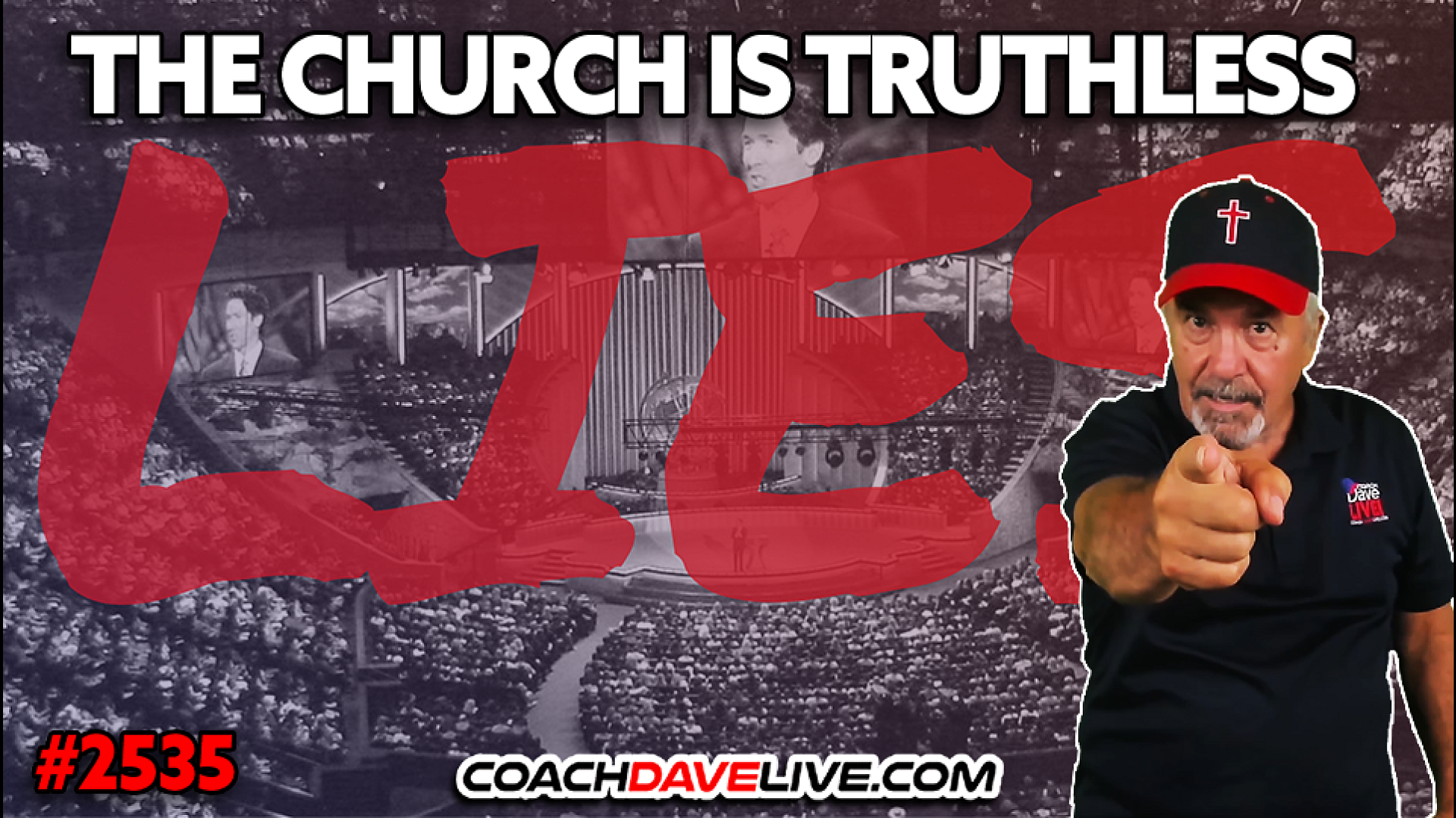 THE CHURCH IS TRUTHLESS